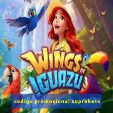 codigo promocional suprabets